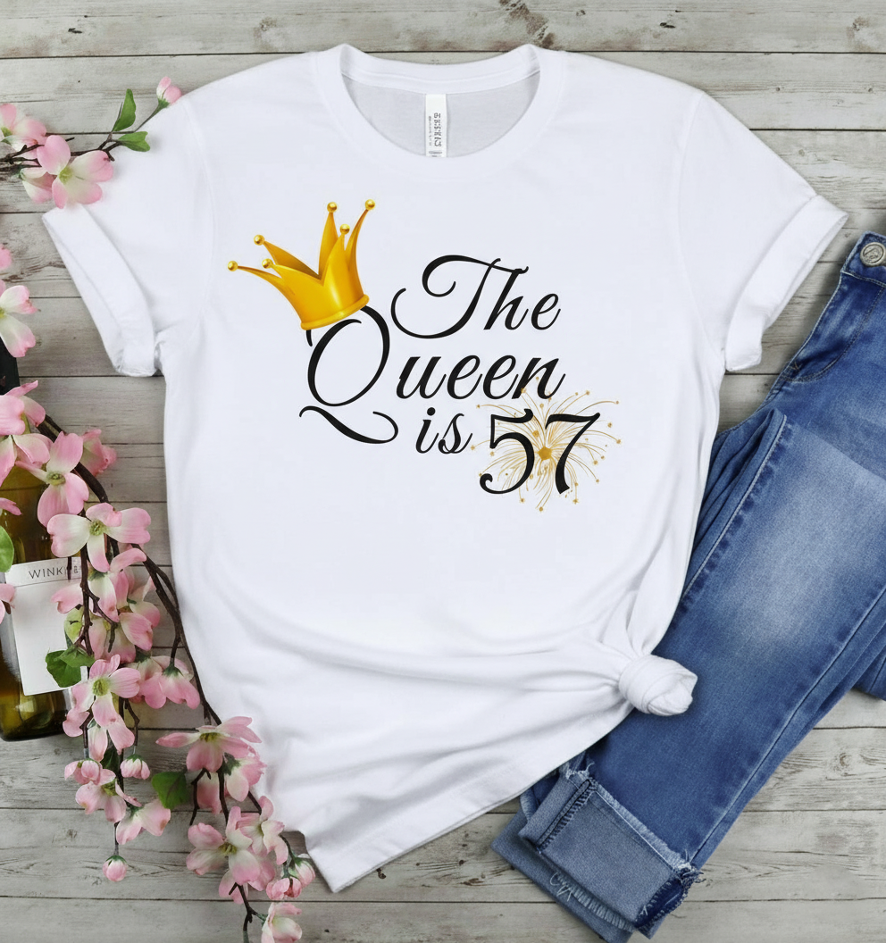 Queen is 57 Birthday shirt
