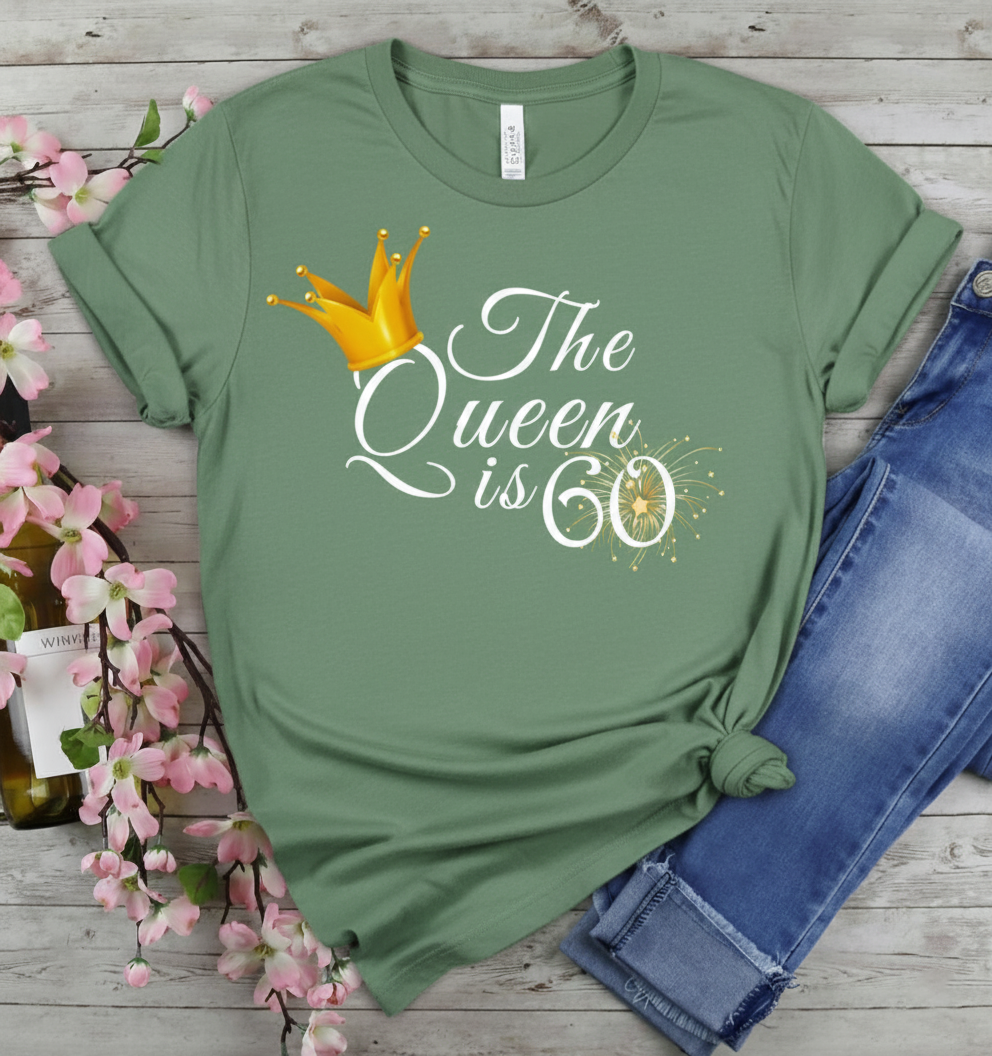 Queen is 60 Birthday shirt